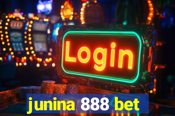 junina 888 bet